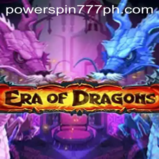 Era of Dragons: Explore the Fantasy World Powered by Powerspin777